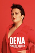Affiche Dena - Princesse guerrière - La Nouvelle Seine