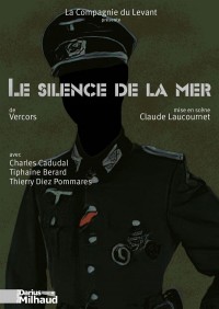 Affiche Le Silence de la mer - Théâtre Darius Milhaud