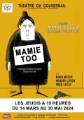 Affiche Mamie Too - Théâtre du Gouvernail
