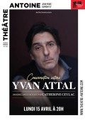 Affiche Conversation intime - Yvan Attal - Théâtre Antoine