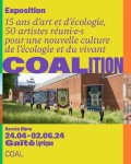 Affiche de l'exposition Coalition, 15 ans d'art et d'écologie à la Gaîté Lyrique