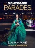 Affiche Diane Segard - Parades - Casino de Paris