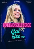 Affiche Mademoiselle Serge - Gai-rire 2.0 - La Nouvelle Seine