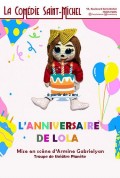 Affiche L'anniversaire de Lola - Comédie Saint-Michel