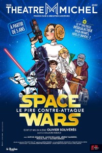 Affiche Space Wars - Théâtre Michel