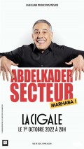 Affiche Abdelkader Secteur - Marhaba ! - La Cigale