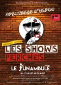 Affiche Les Shows Perchés - Le Funambule Montmartre