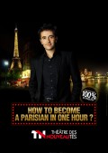 Olivier Giraud : How to become a parisian in one hour? au Théâtre des Nouveautés