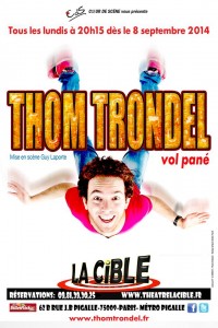 Thom Trondel : Vol pané à La Cible