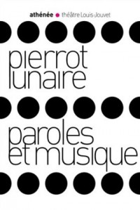 Pierrot lunaire/Paroles et musique