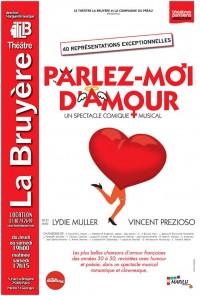 Parlez-moi d'amour au Théâtre La Bruyère