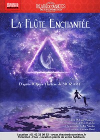 Affiche La Flûte enchantée au Théâtre des Variétés