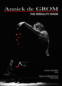 Annick de Grom : The Irreality Show au Palace