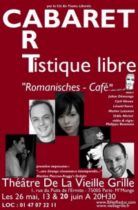 Romanisches Café au Théâtre de la Vieille Grille : Cabaret Artistique