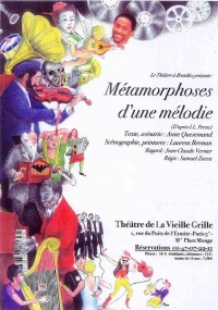 Affiche Métamorphoses d'une mélodie au Théâtre de la Vieille Grille