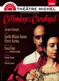 Célimène et le Cardinal au Théâtre Michel