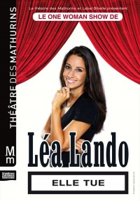 Léa Lando : Elle tue au Théâtre des Mathurins