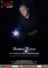Boris Wild : Un amour peu ordinaire au Double Fond
