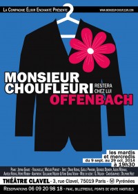 Offenbach-Monsieur Choufleuri au Théâtre Clavel