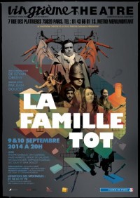 La Famille Tot au Vingtième Théâtre