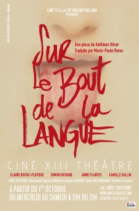 Sur le bout de la langue au Ciné XIII Théâtre