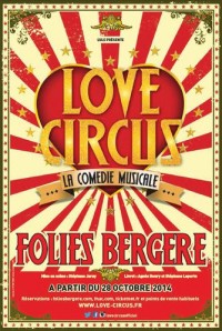 Love Circus, la comédie musicale aux Folies Bergère