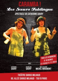 Caramba ! Les Sœurs Foldingue au Théâtre Darius Milhaud