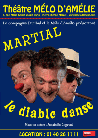 Martial : Le diable danse au Mélo d'Amélie