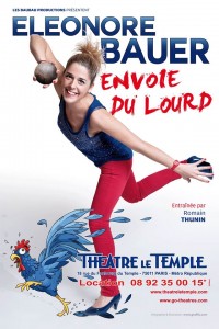 Éléonore Bauer envoie du lourd au Théâtre Le Temple