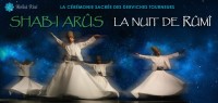 Shab-i Arus : La soirée sacrée des derviches tourneurs au Théâtre du Gymnase