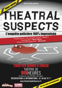 Theatral Suspects au Théâtre de Dix Heures
