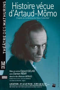 Histoire vécue d'Artaud-Mômo au Théâtre des Mathurins
