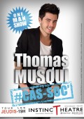 Thomas Musqui : #CAS-SOC' à L'Instinct Théâtre