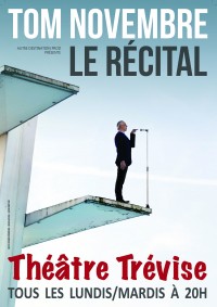 Tom Novembre : Le Récital au Théâtre Trévise