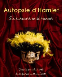 Autopsie d'Hamlet : Six rumeurs en si mineur
