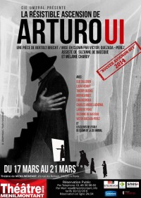 La Résistible ascension d'Arturo Ui au Théâtre de Ménilmontant