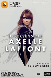Axelle Laffont : Hypersensible au Théâtre du Petit Saint-Martin