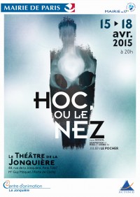 HOC, ou le nez au Théâtre La Jonquière