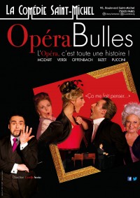 OpéraBulles - Ça me fait penser… à la Comédie Saint-Michel