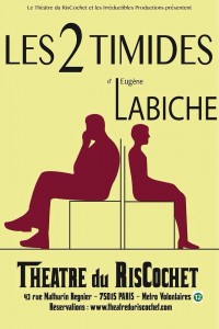 Les Deux timides au Théâtre du RisCochet