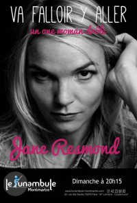 Jane Resmond : Va falloir y aller… au Funambule