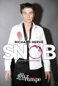 Richard Hervé : Snob aux Feux de la Rampe