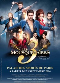 Les 3 Mousquetaires au Dôme de Paris - Palais des Sports