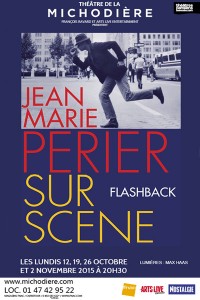 Flashback : Jean-Marie Périer sur scène au Théâtre de la Michodière
