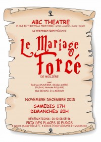 Le Mariage forcé à l'ABC Théâtre
