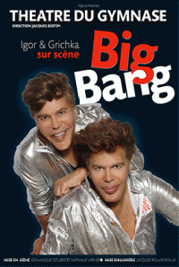 Igor et Grichka Bogdanov : Big Bang au Théâtre du Gymnase