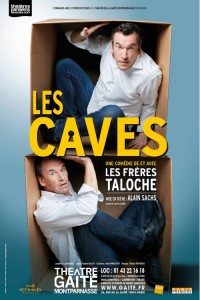 Les Frères Taloche : Les Caves au Théâtre de la Gaîté-Montparnasse