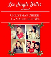 Les Jingle Belles : Christmas Cheer - La Magie de Noël à L'Auguste Théâtre
