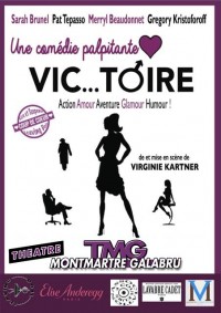 Victoire au Théâtre Montmartre Galabru
