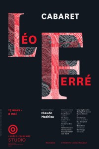 Cabaret Léo Ferré à la Comédie-Française - Studio-Théâtre